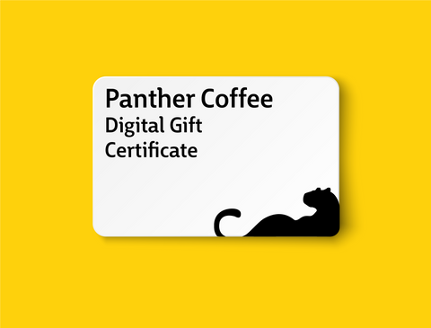 Panther Coffee Digital Gift Certificate